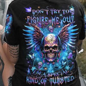 DONT TRY TO FIGURE ME OUT ALL OVER 2 1