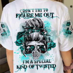 DONT TRY TO FIGURE ME OUT MESSY BUN ALL OVER 1 1