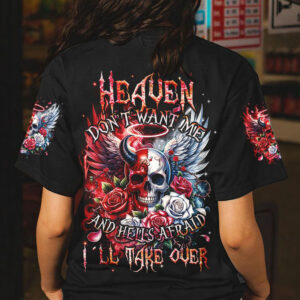 HEAVEN DONT WANT ME ALL OVER 1 1