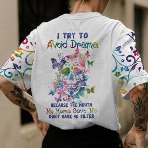 I TRY TO AVOID DRAMA SUGAR SKULL COLORFUL ALL OVER 2