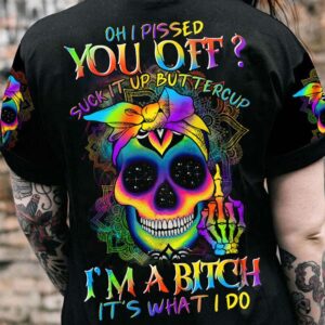 OH I PISSED YOU OFF SKULL MANDALA ALL OVER