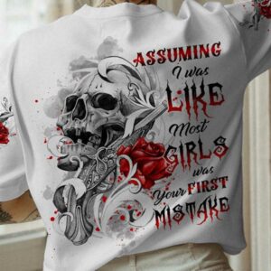 ASSUMING I WAS LIKE MOST GIRLS SKULL G ALL OVER 2