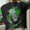 DRINK UP B SUGAR SKULL ROSE PATRICKS DAY ALL OVER 2