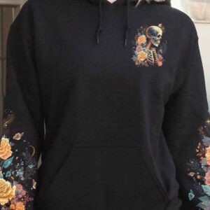 I AM A SWEET GIRL BUT IF YOU PISS ME OFF ROSE SKELETON ALL OVER 1