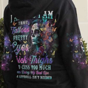 I AM WHO I AM I HAVE TATTOOS SUGAR SKULL ALL OVER