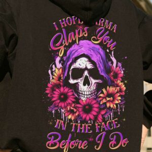 I HOPE KARMA SLAPS YOU ALL OVER 2