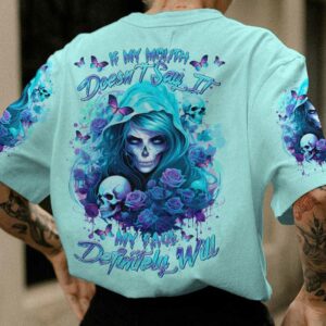 IF MY MOUTH DOESNT SAY IT SKULL LADY ALL OVER 2