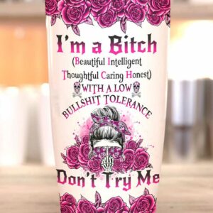 IM A B DONT TRY ME ROSE MESSY BUN TUMBLER 1