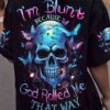 IM BLUNT BECAUSE GOD ROLLED ME SKULL BUTTERFLY ALL OVER