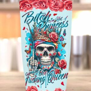 IM NOT A PRINCESS SKULL TUMBLER