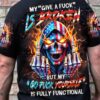 MY GIVE A F IS BROKEN T SHIRT 1