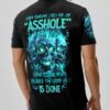 MY WORK HERE IS DONE SKULL ALL OVER PRINT T SHIRT
