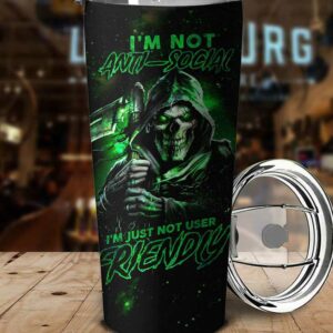 PERSONALIZED IM NOT ANTI SOCIAL SKULL TUMBLER