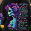 THE GOOD GIRL IN ME GOT TIRED SKULL ALL OVER 5
