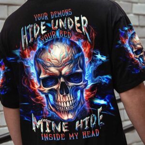 YOUR DEMONS HIDE UNDER YOUR BED SKULL ALL OVER