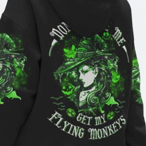 DONT MAKE ME GET MY FLYING MONKEYS ALL OVER 2