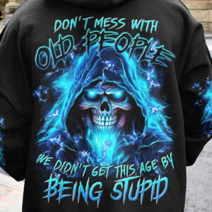 DONT MESS WITH OLD PEOPLE ALL OVER 2