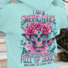 I AM A SWEET GIRL BUT IF YOU PISS ME OFF SKULL FLORAL ALL OVER 2