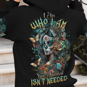 I AM WHO I AM SUGAR SKULL ALL OVER