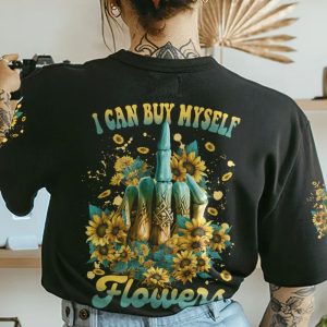I CAN BUY MYSELF FLOWERS ALL OVER PRINT T SHIRT 1