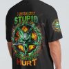 I CAN FIX STUPID BUT ITS GONNA HURT ALL OVER PRINT T SHIRT 1