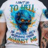 I CANT GO TO HELL THUNDER SKULL ALL OVER 1