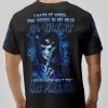 I HATE IT WHEN THE VOICES IN MY HEAD GO SILENT ALL OVER PRINT T SHIRT