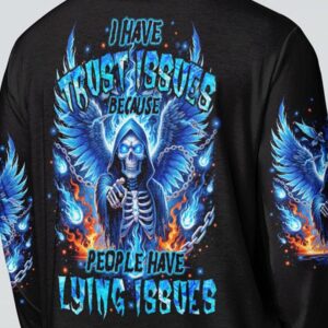 I HAVE TRUST ISSUES ALL OVER 2