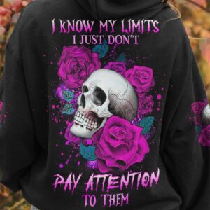 I KNOW MY LIMITS SKULL ROSE ALL OVER