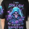 I MAY LOOK CALM REAPER ALL OVER 1