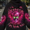 I MAY NOT BE PERFECT SKULL ALL OVER PRINT HOODIE