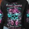 I TRY TO AVOID DRAMA SKULL ALL OVER 2
