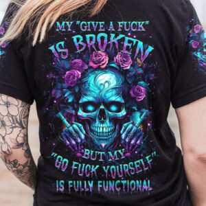 MY GIVE A F IS BROKEN ALL OVER 2 5