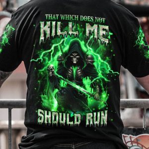 THAT WHICH DOES NOT K ME SHOULD RUN ALL OVER 2