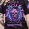 YOU COULDNT HANDLE ME SKULL ALL OVER 2
