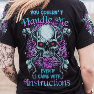 YOU COULDNT HANDLE ME SKULL ALL OVER 2 2