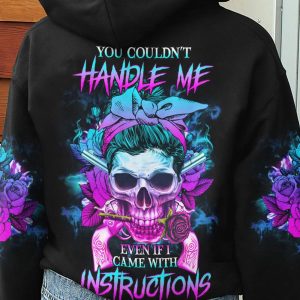 YOU COULDNT HANDLE ME SKULL ALL OVER 8