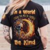 BE KIND SUNFLOWER SKULL CRESCENT MOON ALL OVER PRINT T SHIRT