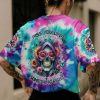 DID I PISS YOU OFF TIE DYE ALL OVER PRINT T SHIRT 1