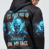 DONT MESS WITH ME ALL OVER PRINT HOODIE