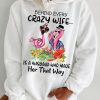 Funny Wife Hoodie Behind Every Crazy Wife