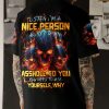 I'M A NICE PERSON ALL OVER PRINT T SHIRT (1)