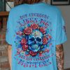 NOT EVERYONE LIKES ME SKULL ALL OVER PRINT T SHIRT (1)