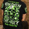 YOU'D STAY THE F AWAY FROM ME ALL OVER PRINT T SHIRT (1)