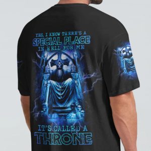 YES I KNOW THERE'S A SPECIAL PLACE IN HELL FOR ME ALL OVER PRINT T SHIRT (1)