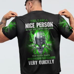 YES I'M A NICE PERSON ALL OVER PRINT T SHIRT (1)