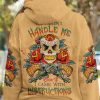 YOU COULDN'T HANDLE ME SKULL ALL OVER PRINT HOODIE