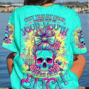 NEXT TIME MY NAMES COMES OUT MESSY BUN SKULL ALL OVER PRINT
