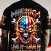 AMERICA LIVE IT LOVE IT OR GET THE HELL OUT ALL OVER PRINT