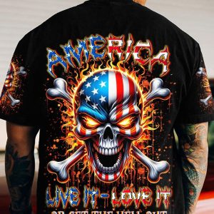 AMERICA LIVE IT LOVE IT OR GET THE HELL OUT ALL OVER PRINT